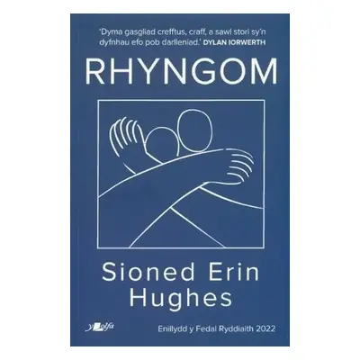 Rhyngom - Enillydd y Fedal Ryddiaith 2022 - Hughes, Sioned Erin