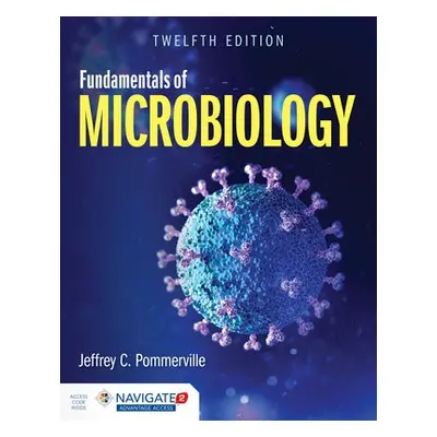 Fundamentals of Microbiology - Pommerville, Jeffrey C.