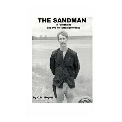 Sandman in Viet Nam - Boyles, C. M.