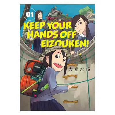 Keep Your Hands Off Eizouken! Volume 1 - Oowar, Sumito