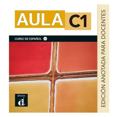 Aula C1 - Edicion anotada para docentes. C1 - Lara, A. M. a Galan, M. S-V. a Giardina, A. S.