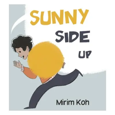 Sunny Side Up - Koh, Mirim