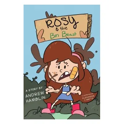 Rosy and the Bin Beast - Hamblin, Andrew