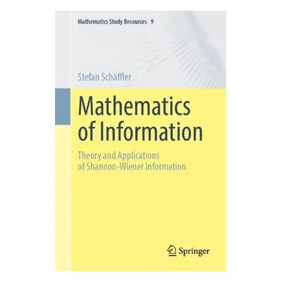 Mathematics of Information - Schaffler, Stefan