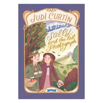 Sally and the Lost Photograph - Curtin, Judi