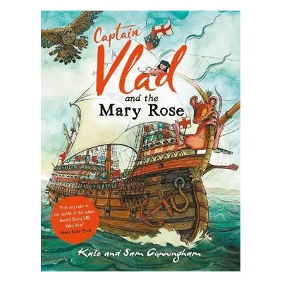 Captain Vlad and the Mary Rose - Cunningham, Kate