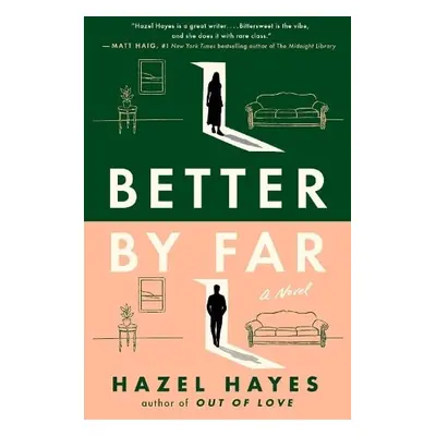 Better by Far - Hayes, Hazel