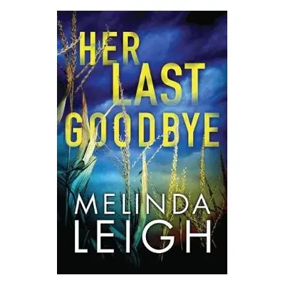 Her Last Goodbye - Leigh, Melinda