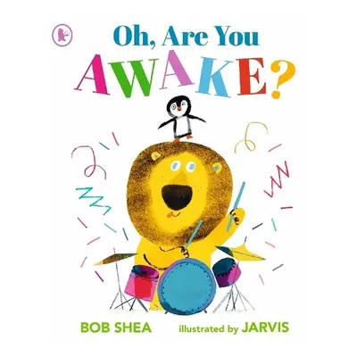 Oh, Are You Awake? - Shea, Bob