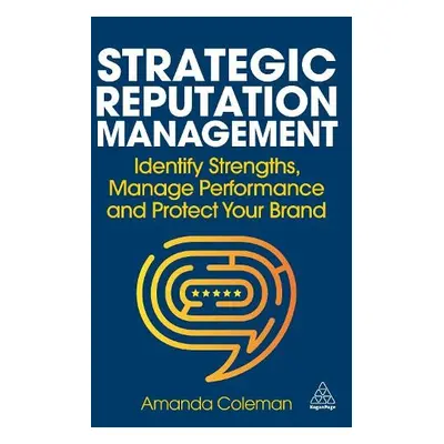 Strategic Reputation Management - Coleman, Amanda