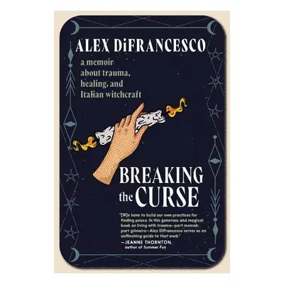 Breaking the Curse - DiFrancesco, Alex