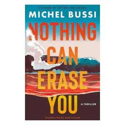 Nothing Can Erase You - Bussi, Michel