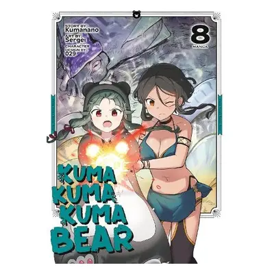 Kuma Kuma Kuma Bear (Manga) Vol. 8 - Kumanano