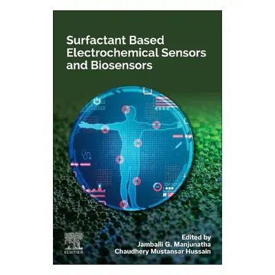 Surfactant Based Electrochemical Sensors and Biosensors