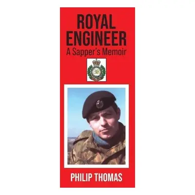 Royal Engineer - Thomas, Philip