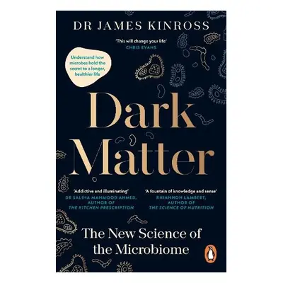 Dark Matter - Kinross, James