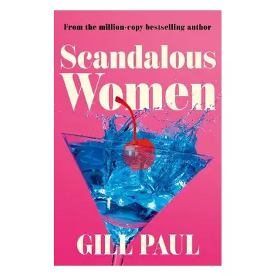 Scandalous Women - Paul, Gill