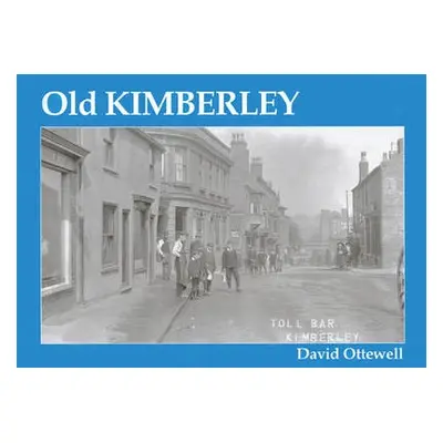 Old Kimberley - Ottewell, David