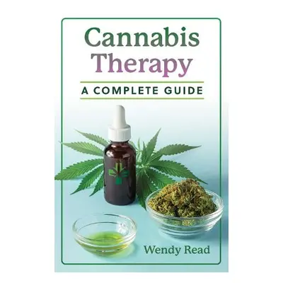 Cannabis Therapy - Read, Wendy