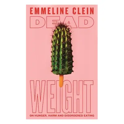 Dead Weight - Clein, Emmeline