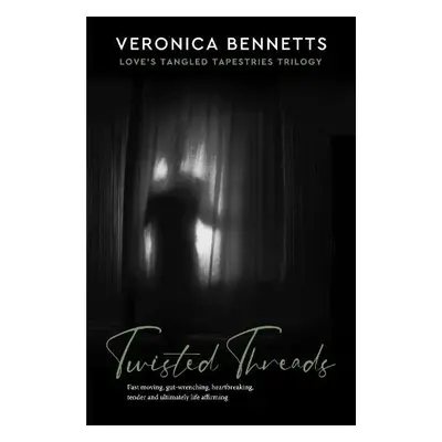 Twisted Threads - Bennetts, Veronica