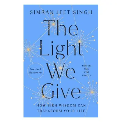 Light We Give - Singh, Simran Jeet