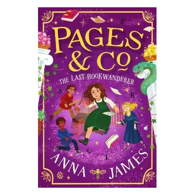 Pages a Co.: The Last Bookwanderer - James, Anna