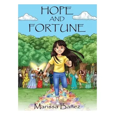 Hope and Fortune - Banez, Marissa