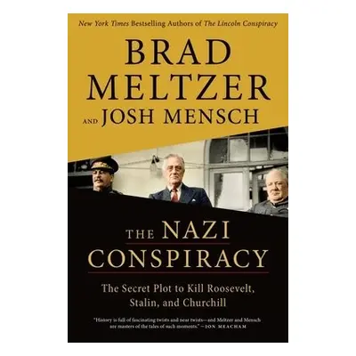 Nazi Conspiracy - Meltzer, Brad a Mensch, Josh