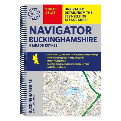 Philip's Navigator Street Atlas Buckinghamshire and Milton Keynes - Philip's Maps