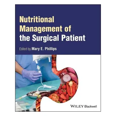 Nutritional Management of the Surgical Patient