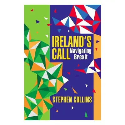 Ireland's Call - Collins, Stephen