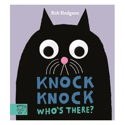 Knock Knock…Who's There? - Hodgson, Rob