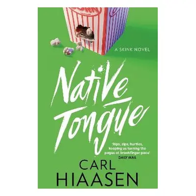 Native Tongue - Hiaasen, Carl