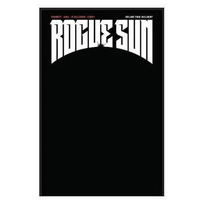 Rogue Sun, Volume 2: A Massive-Verse Book - Parrott, Ryan