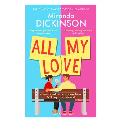 All My Love - Dickinson, Miranda