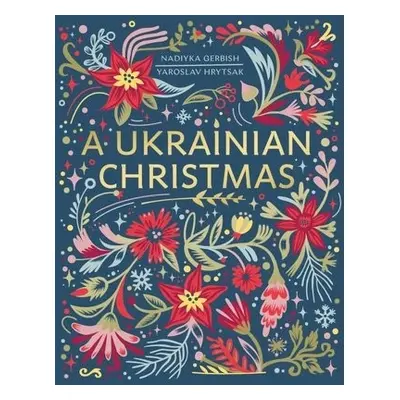 Ukrainian Christmas - Hrytsak, Yaroslav a Gerbish, Nadiyka