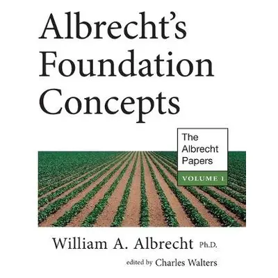 Albrecht's Foundation Concepts - Albrecht, William A.