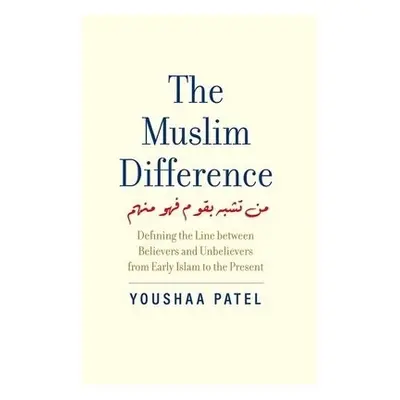 Muslim Difference - Patel, Youshaa