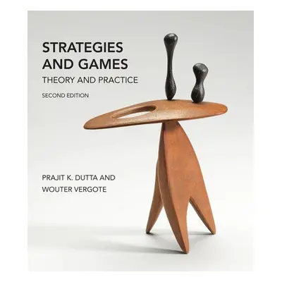 Strategies and Games, second edition - Dutta, Prajit K. a Vergote, Wouter