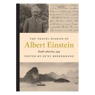 Travel Diaries of Albert Einstein - Einstein, Albert