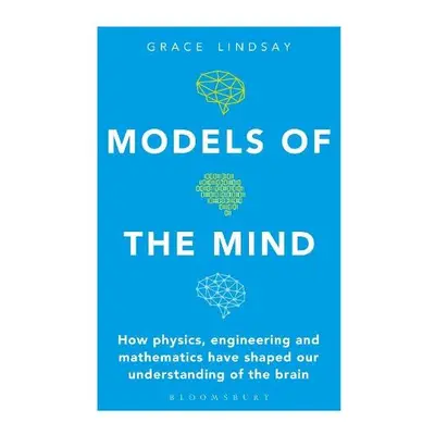 Models of the Mind - Lindsay, Grace