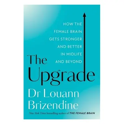 Upgrade - Brizendine, Louann, MD