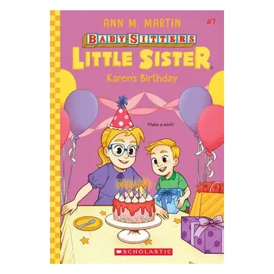 Karen's Birthday (Baby-Sitters Little Sister #7)