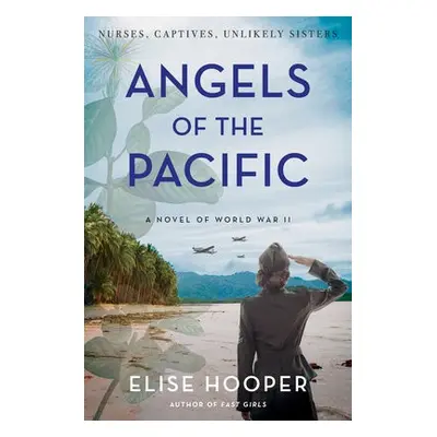 Angels of the Pacific - Hooper, Elise