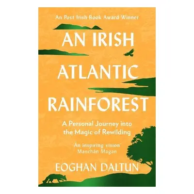 Irish Atlantic Rainforest - Daltun, Eoghan