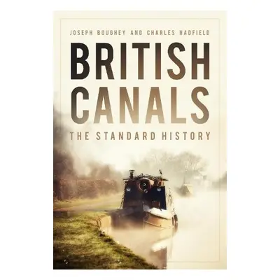 British Canals - Boughey, Joseph a Hadfield, Charles