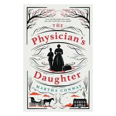 Physician's Daughter - Conway, Martha