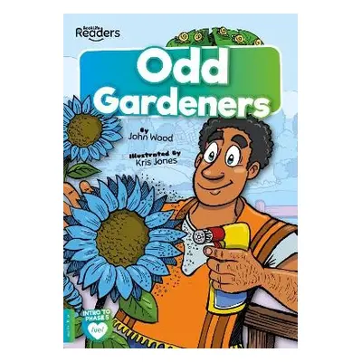 Odd Gardeners - Wood, John