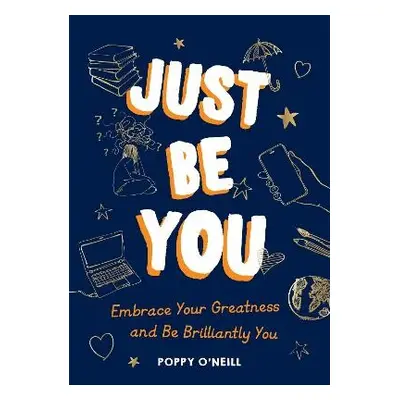 Just Be You - O'Neill, Poppy